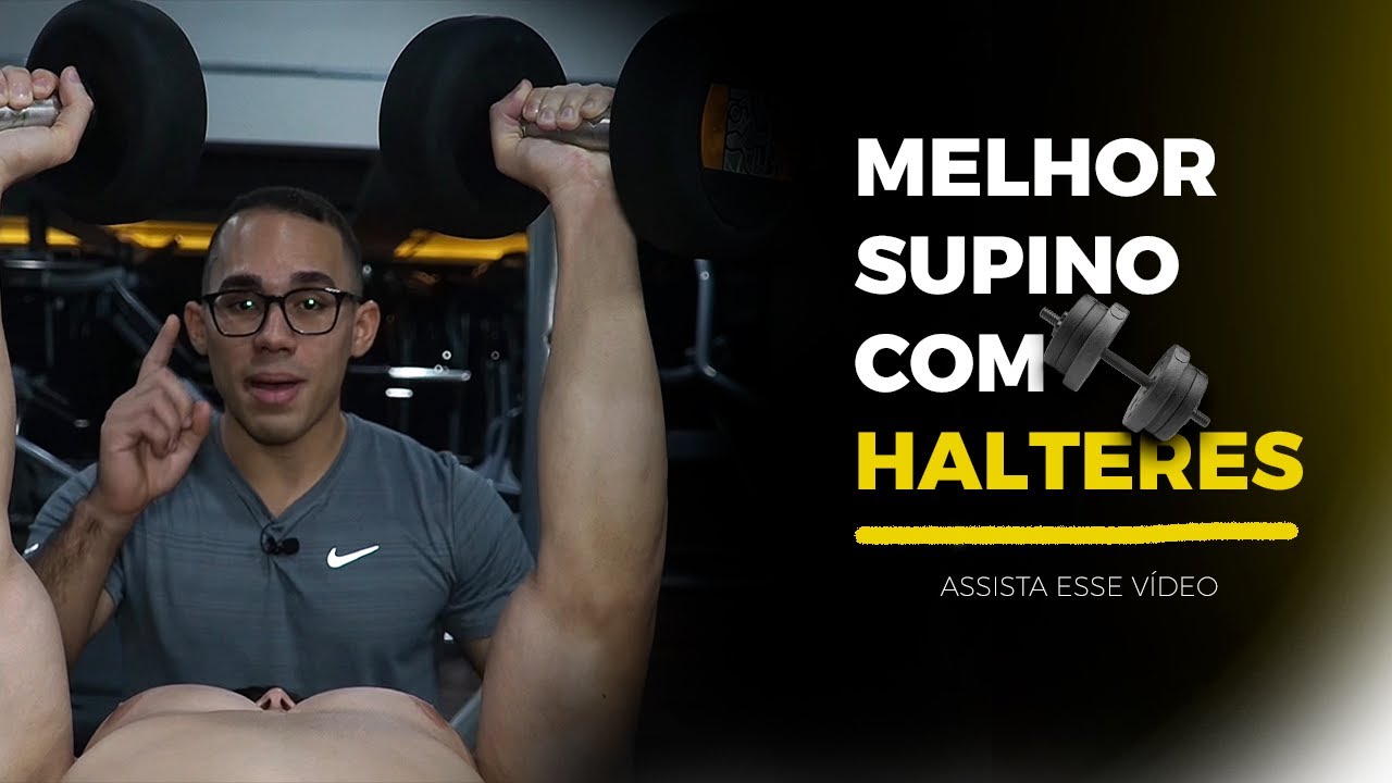 A melhor forma de treinar o supino com halteres para hipertrofia