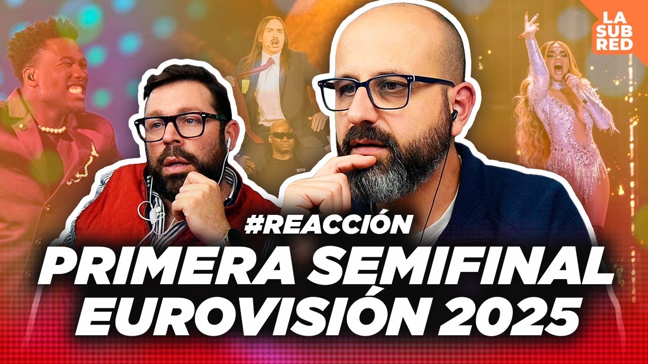 🎶 EUROVISIÓN 2025: PRIMERA SEMIFINAL - #Reacción | La subred de Mario