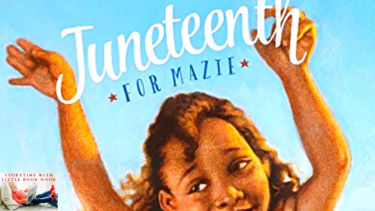 💥 Kids Books Read Aloud: Juneteenth for Mazie by Floyd Cooper -  juneteenth for mazie read aloud