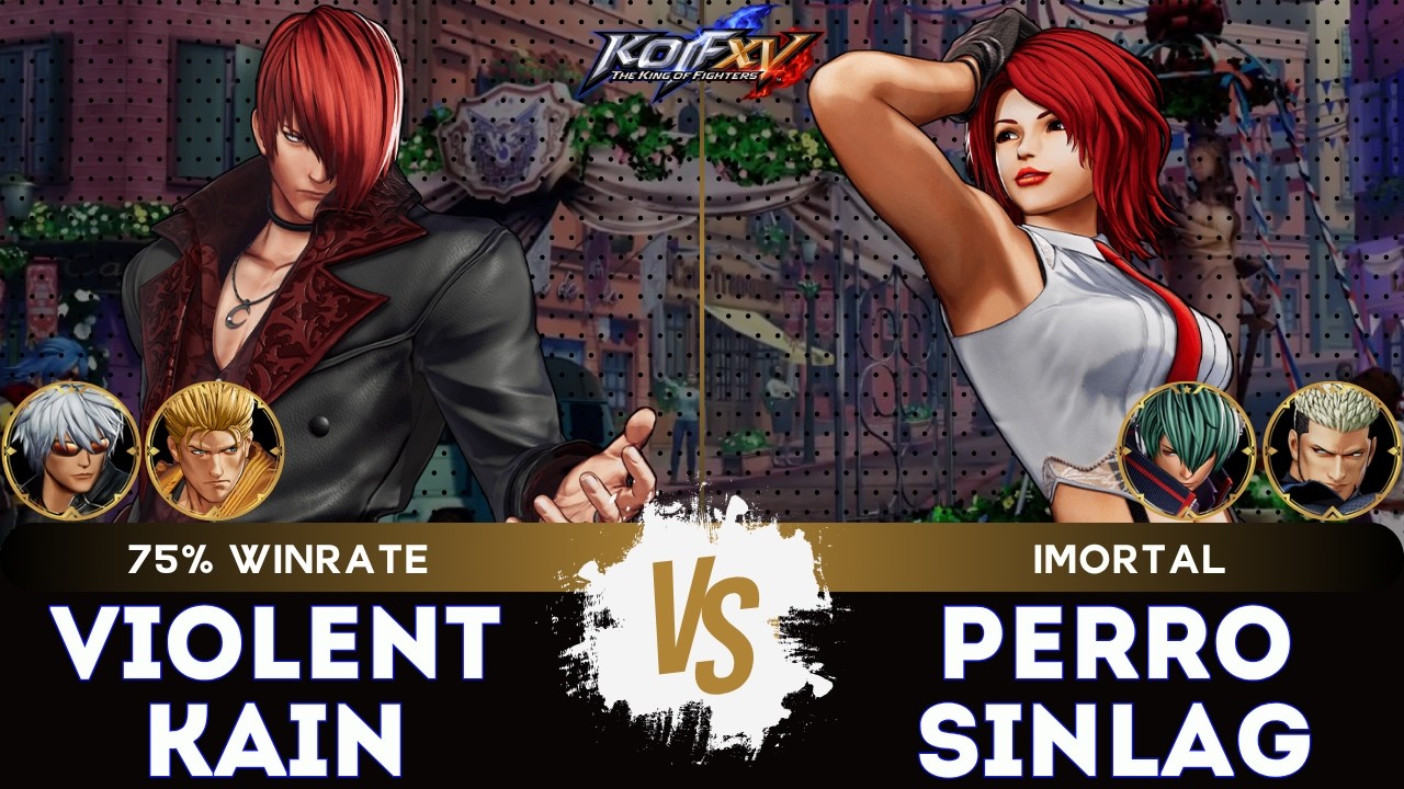 KOF XV ▰ VIOLENT KAIN (Ryo/Iori/K') 🆚 PERROSINLAG (Shun'ei/Vanessa/Goenitz) 🎞️Replay Match - 4/26