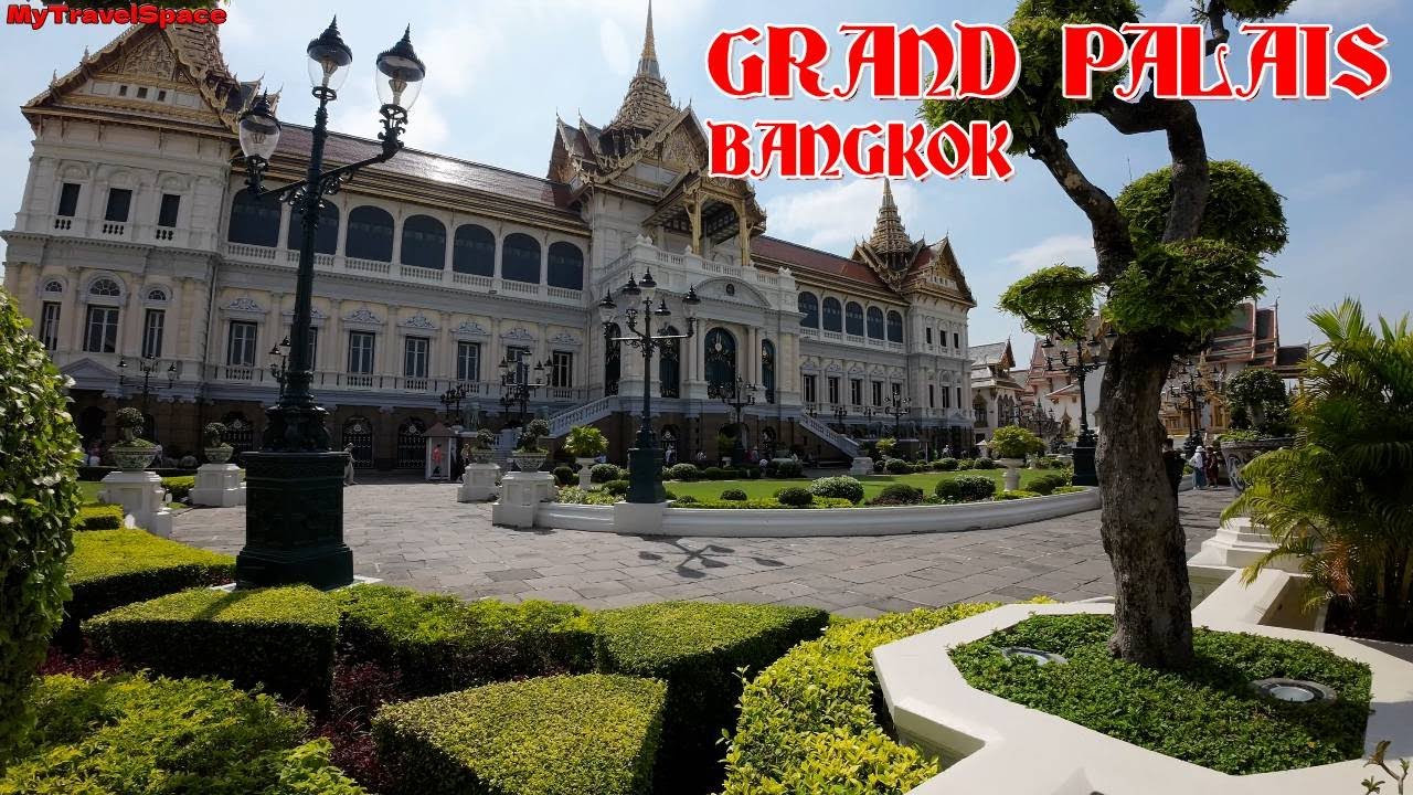 LE GRAND PALAIS BANGKOK