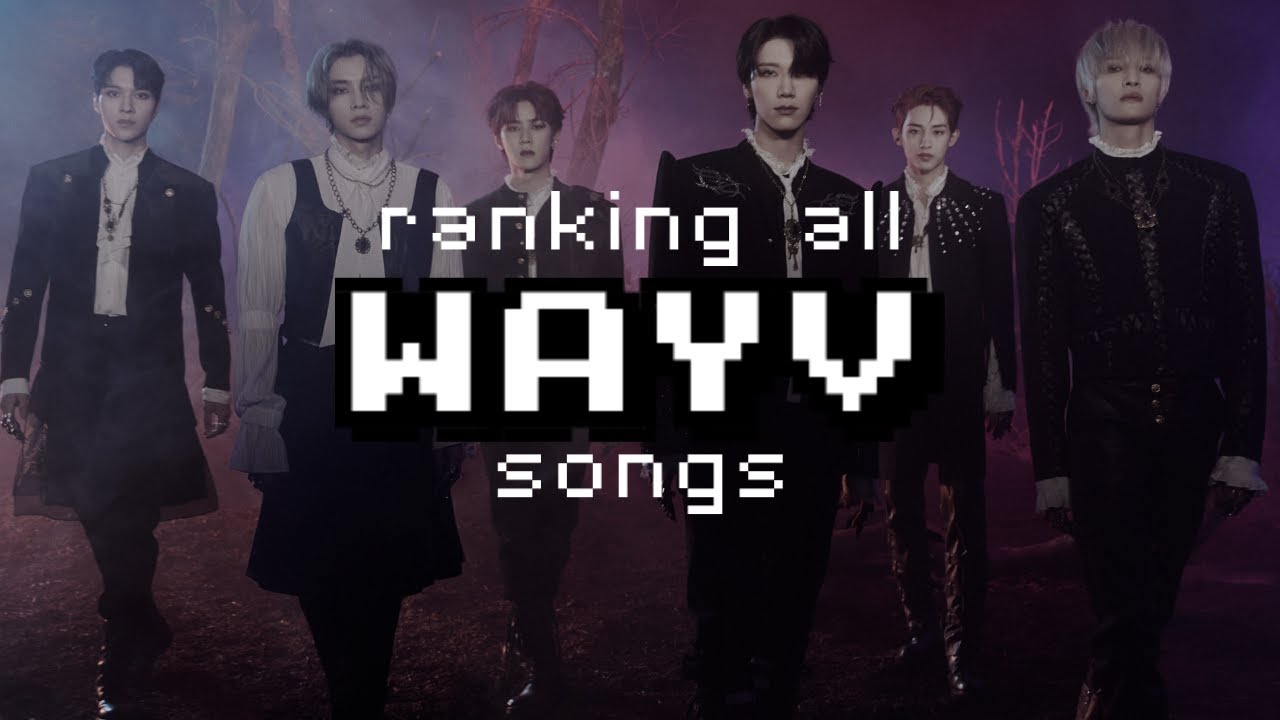 ranking all wayv songs