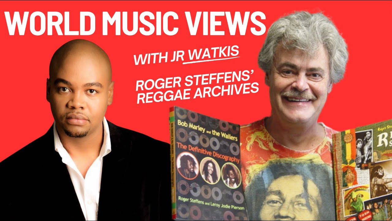 Roger Steffens on Bob Marley: One Love Movie and Reggae's US$2 Million Archives