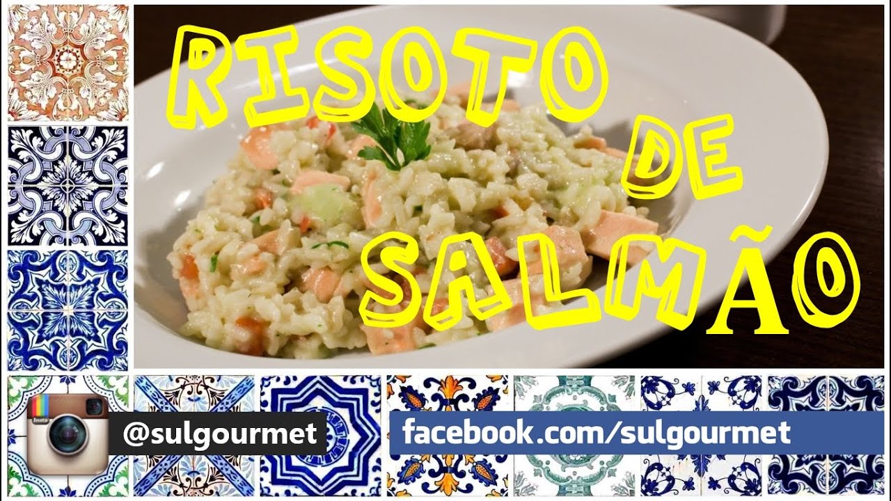 Como preparar Risoto de Salmão - Sul Gourmet Episódio #001