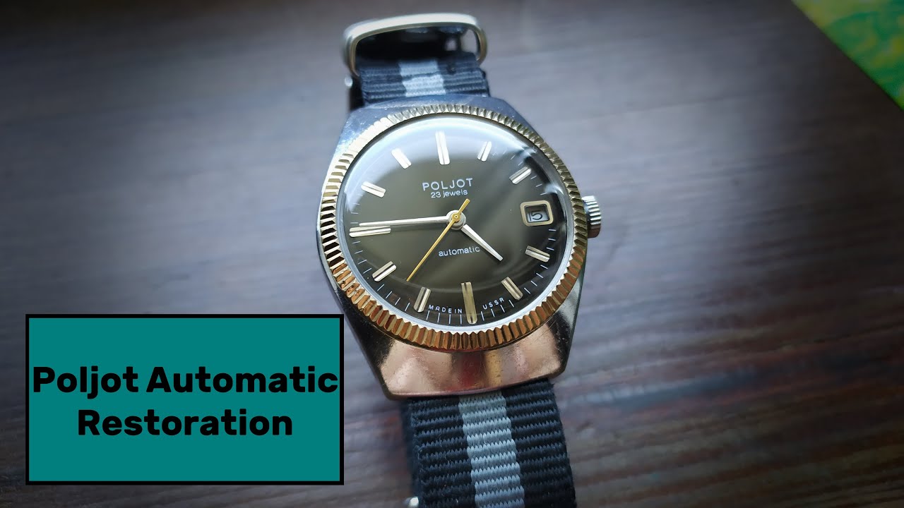 Vintage Ussr Poljot Automatic Restoration