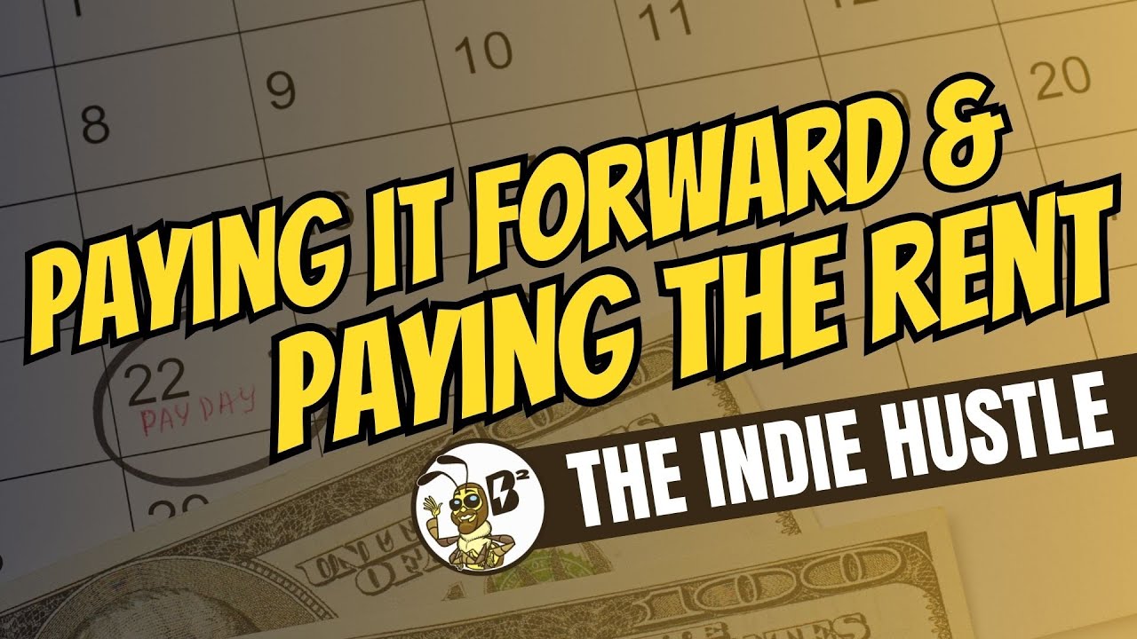 Paying It Forward and Paying the Rent: the Indie Hustle 📱