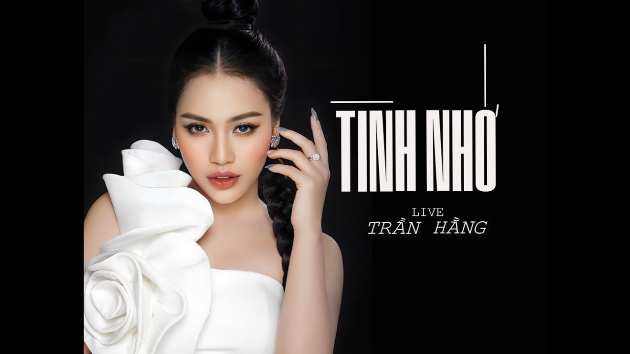 Tình Nhớ | TRẦN HẰNG | LIVE BAND |
