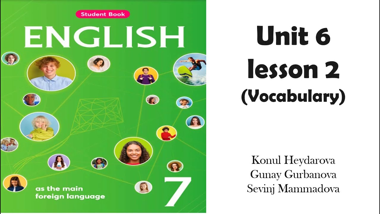 7-ci sinif ingilis dili . Dərs 47 (səh 98, 99)