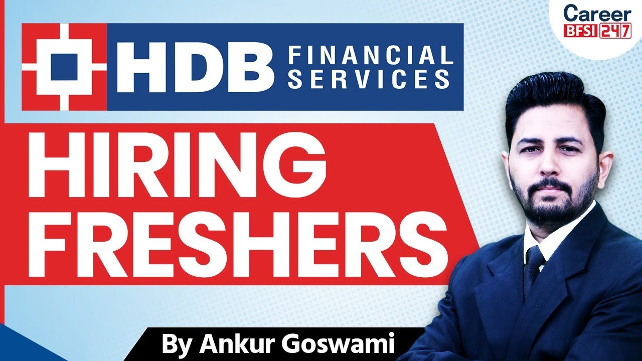 HDB Financial Services Jobs for Freshers | Salary, Roles & How to Apply | By Ankur Sir