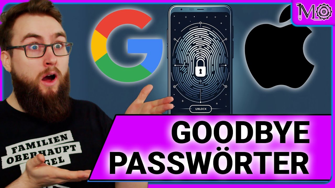 Das ENDE der PASSWÖRTER - PASSKEYS von APPLE und GOOGLE
