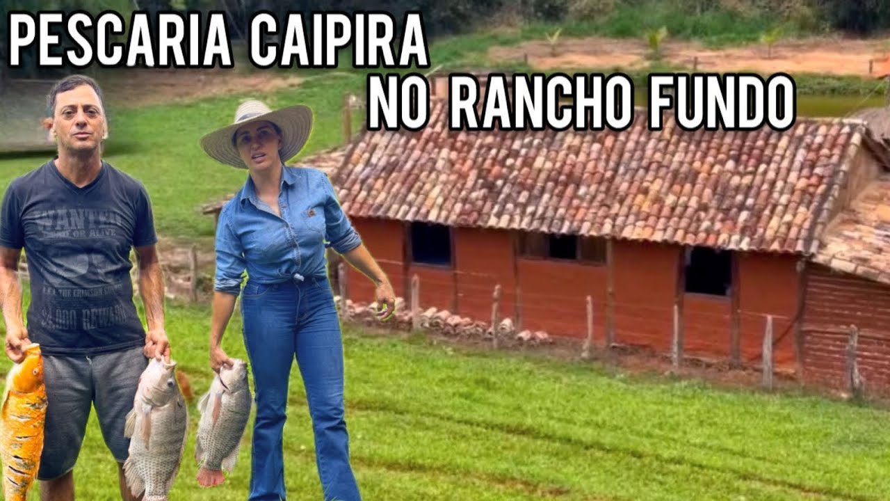 UM DIA NO RANCHO RÚSTICO, MUITA COMIDA BOA E PESCARIA 