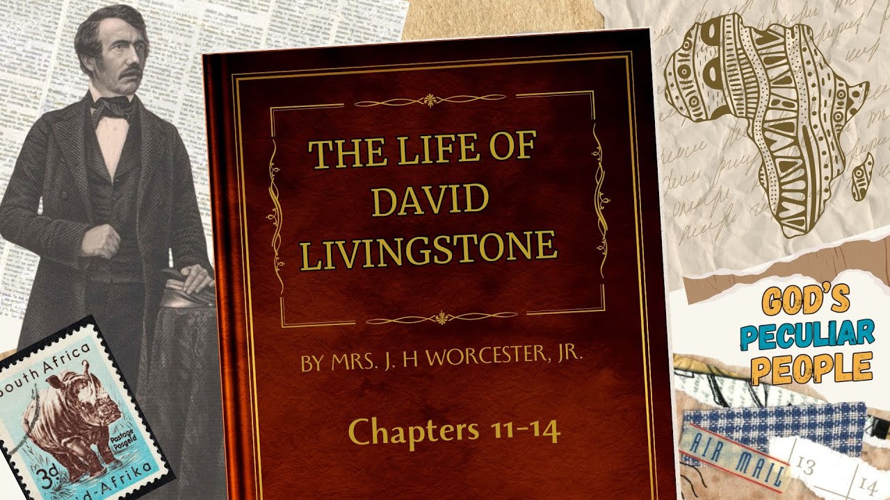 The Life of David Livingstone | Christian Missionary Biography (Chapters 11-14)