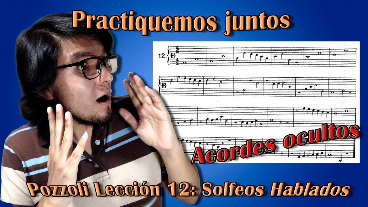 Solfeo hablado: Pozzoli Lección 12 | Reconociendo acordes en arpegio | Practiquemos juntos