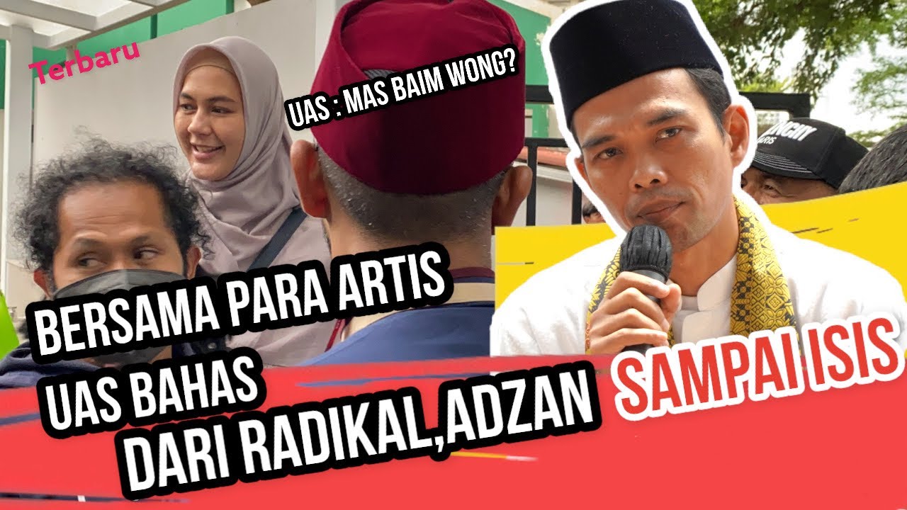 BERSAMA ARTIS HIJRAH | DARI RADIKAL SAMPAI TERINDIKASI ISIS | Ceramah Ustadz Abdul Somad