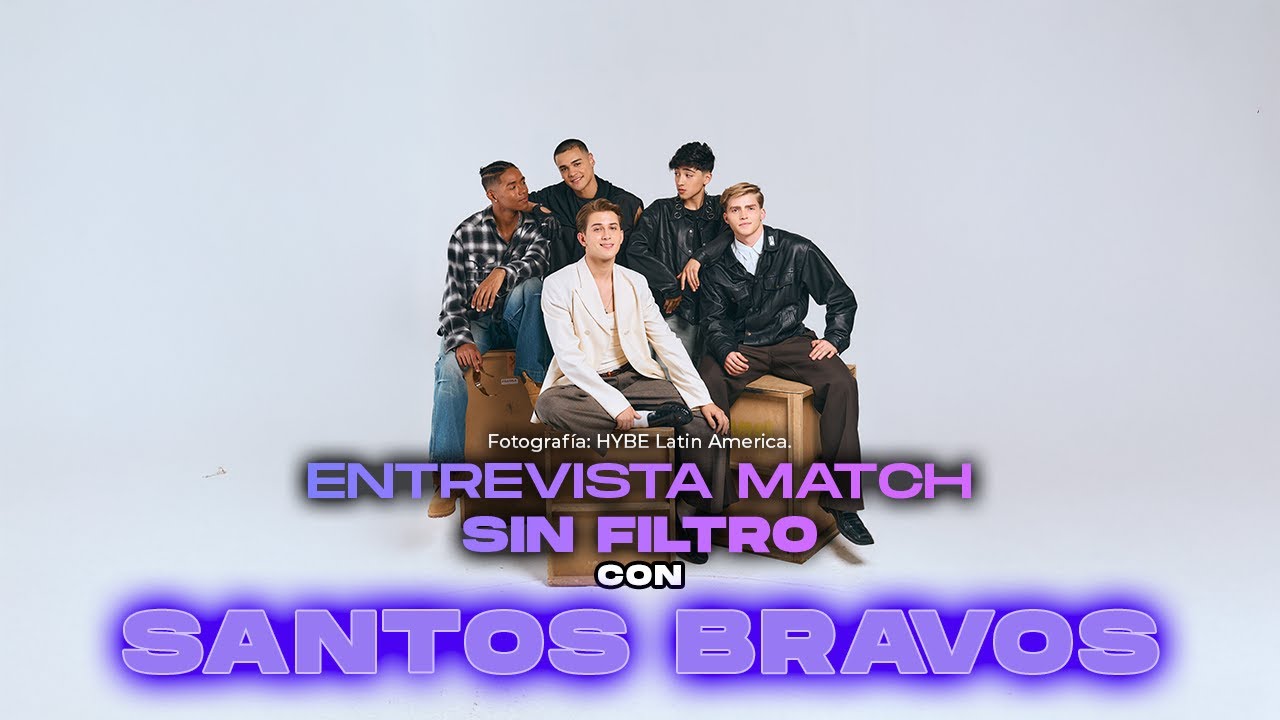 Entrevista Match Sin Filtro: SANTOS BRAVOS