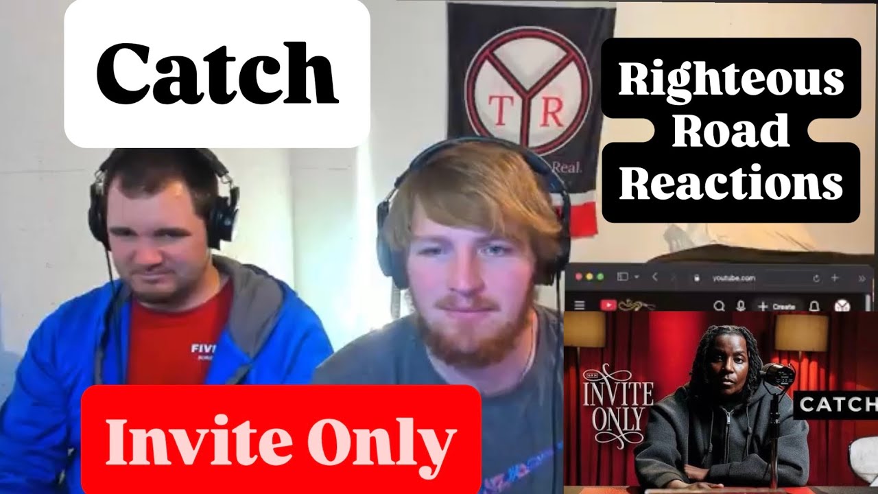 Catch - Invite Only [Righteous Road Reactions]