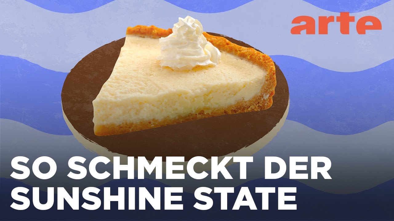 Florida: Key Lime Pie | Küchen der Welt | ARTE Family