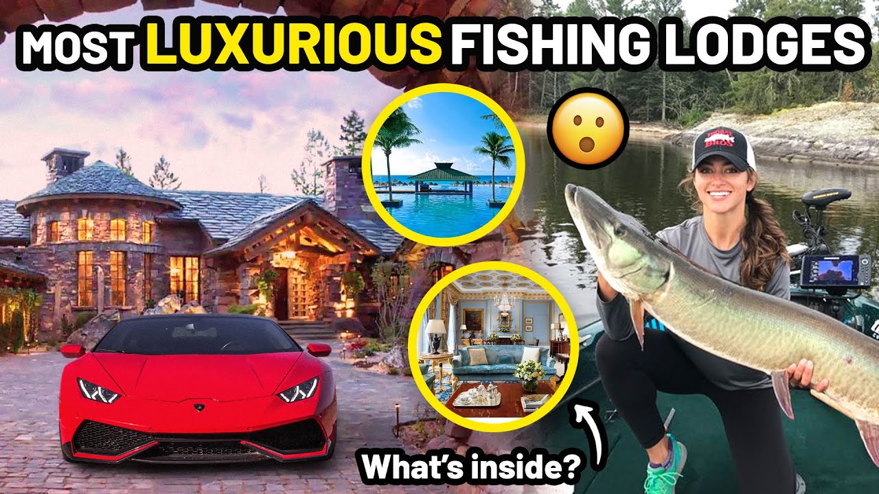 Top 5 Most Luxurious Fishing Lodges
