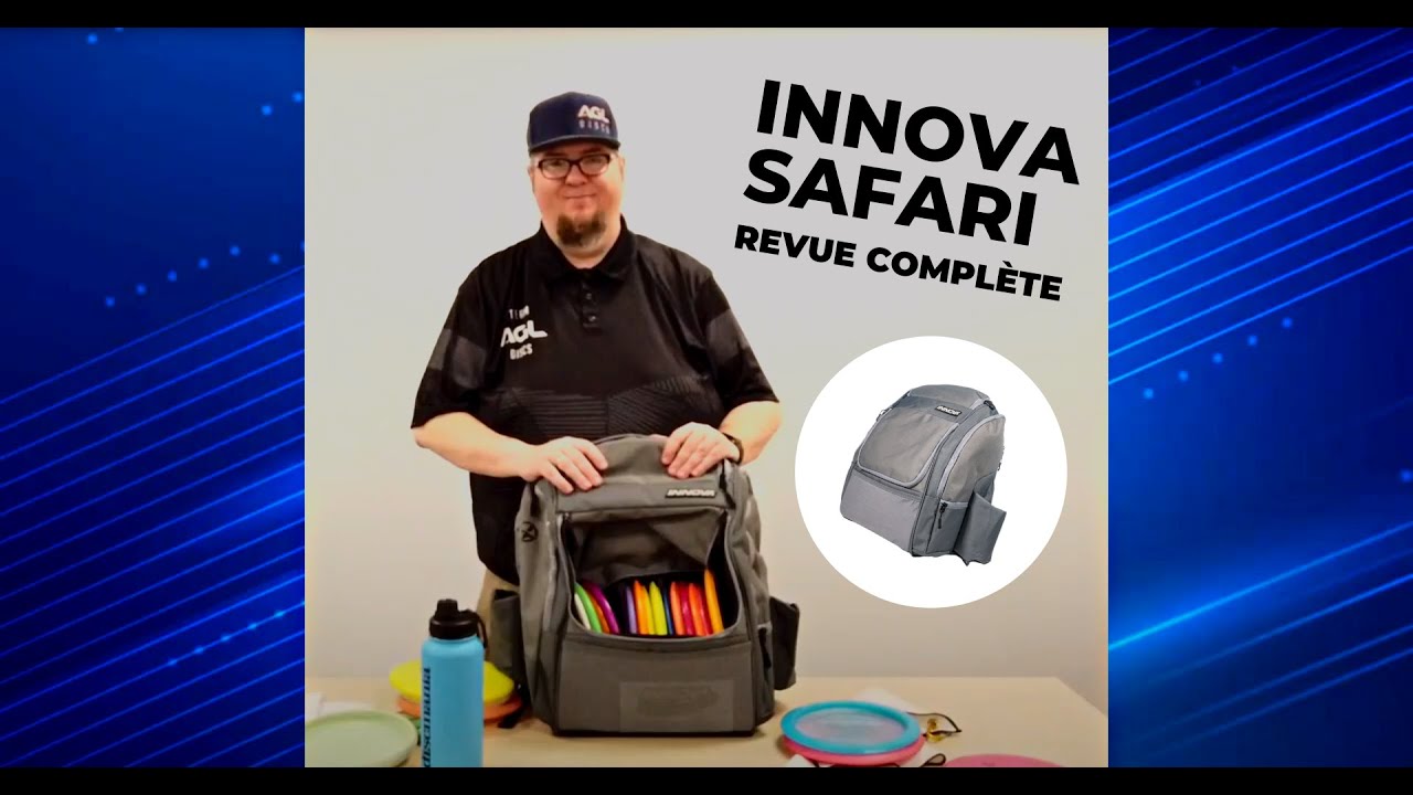 Safari Innova - Tout ce que vous devez savoir sur ce sac à dos de disc golf !