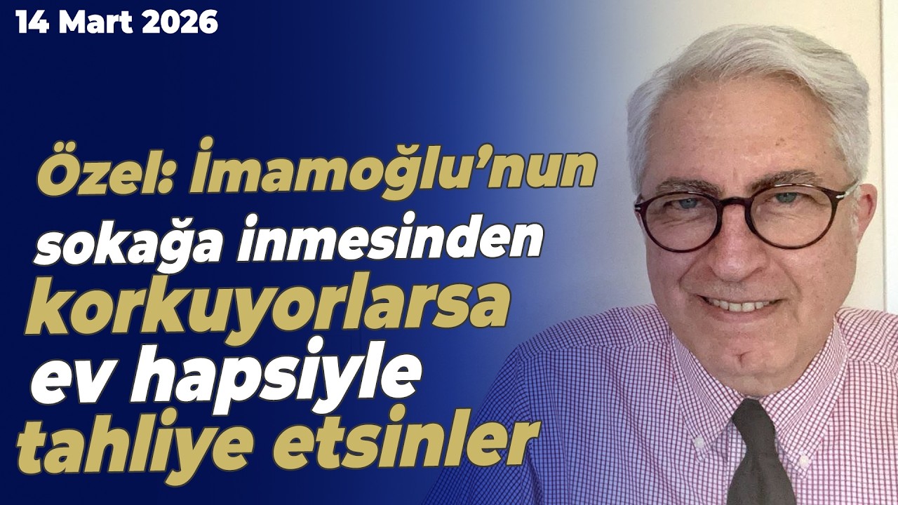 Özel: İmamoğlu’nun sokağa inmesinden korkuyorlarsa ev hapsiyle tahliye etsinler