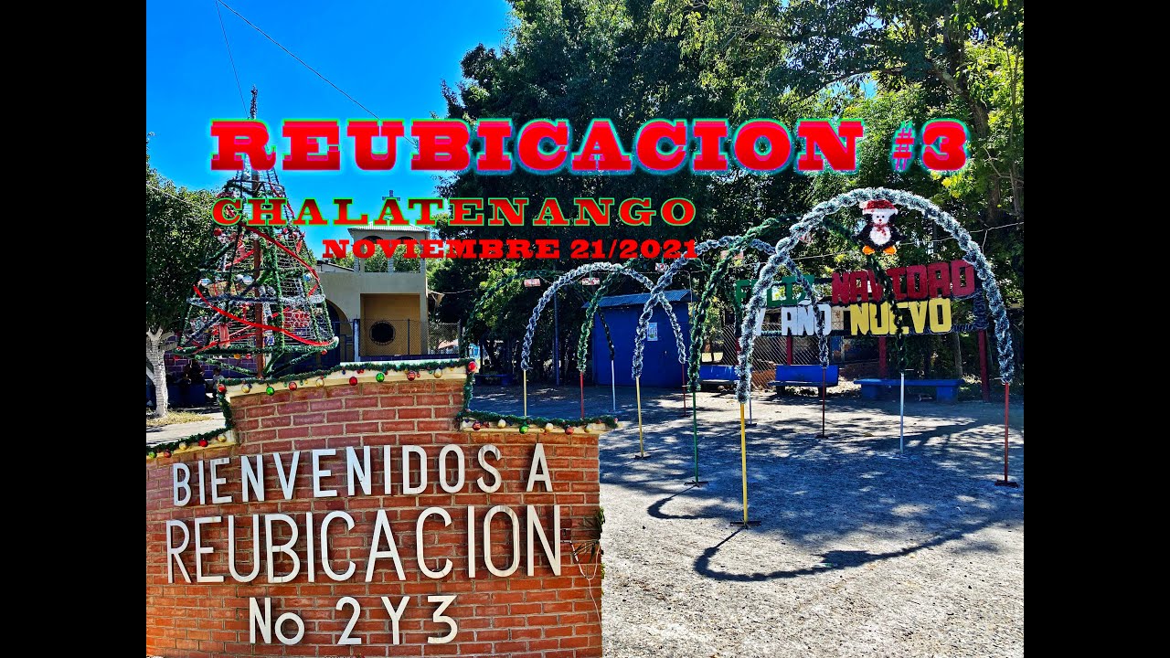 REUBICACION #3.CHALATENANGO