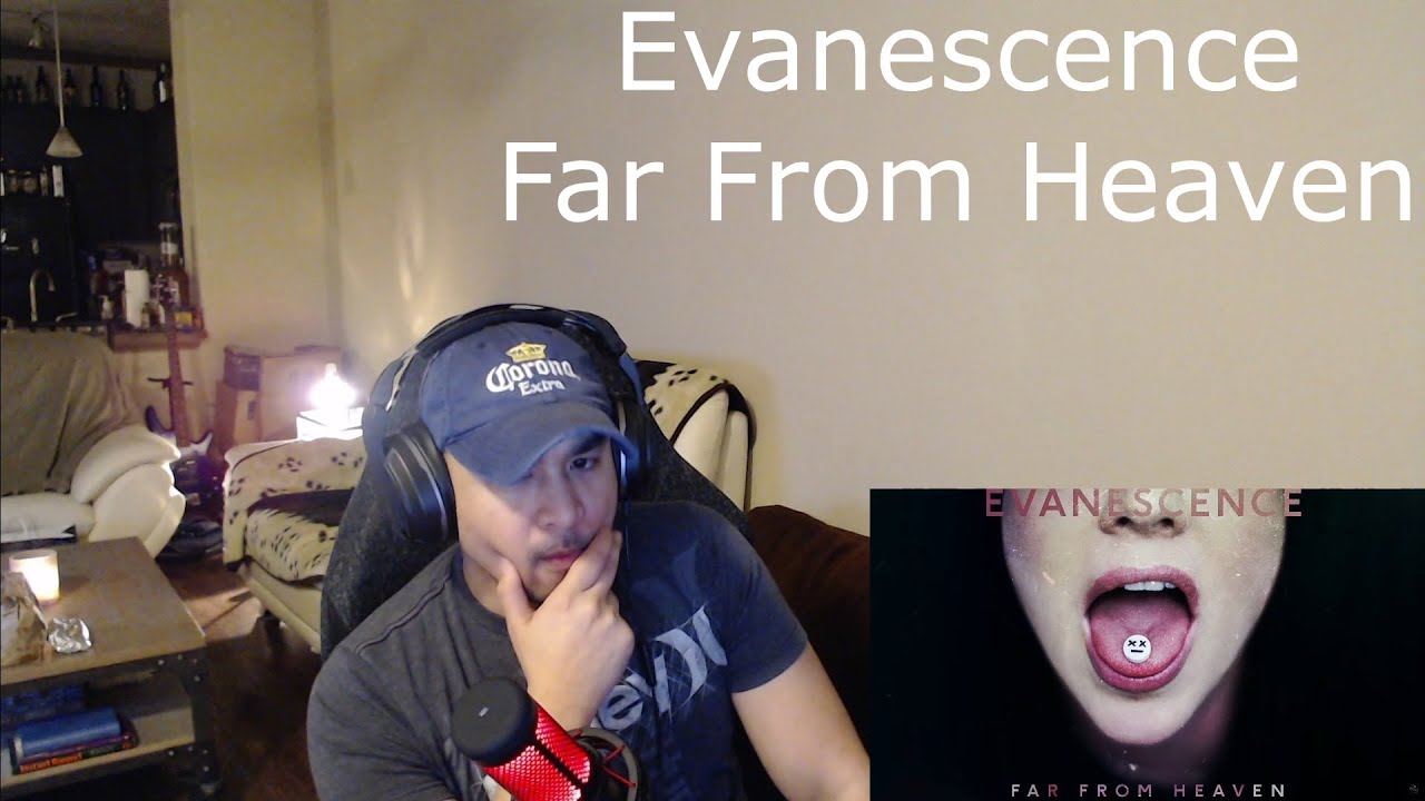 Evanescence - Far From Heaven (Reaction - So Beautiful)