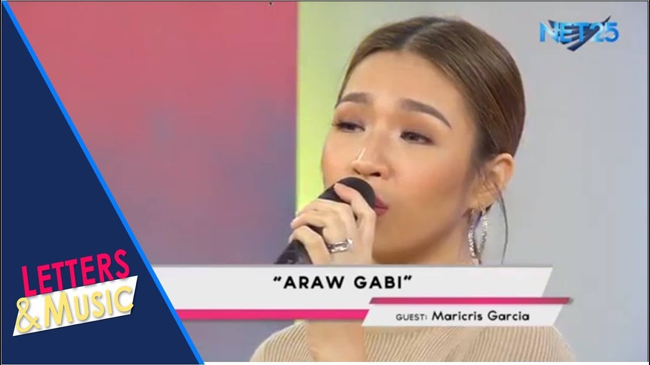 MARICRIS GARCIA - ARAW GABI (NET25 LETTERS AND MUSIC)