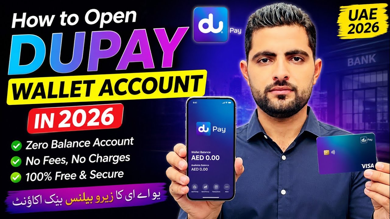 UAE FREE Bank Account 2026 | Open Du Pay Wallet in Just 5 Minutes | Zero Balance