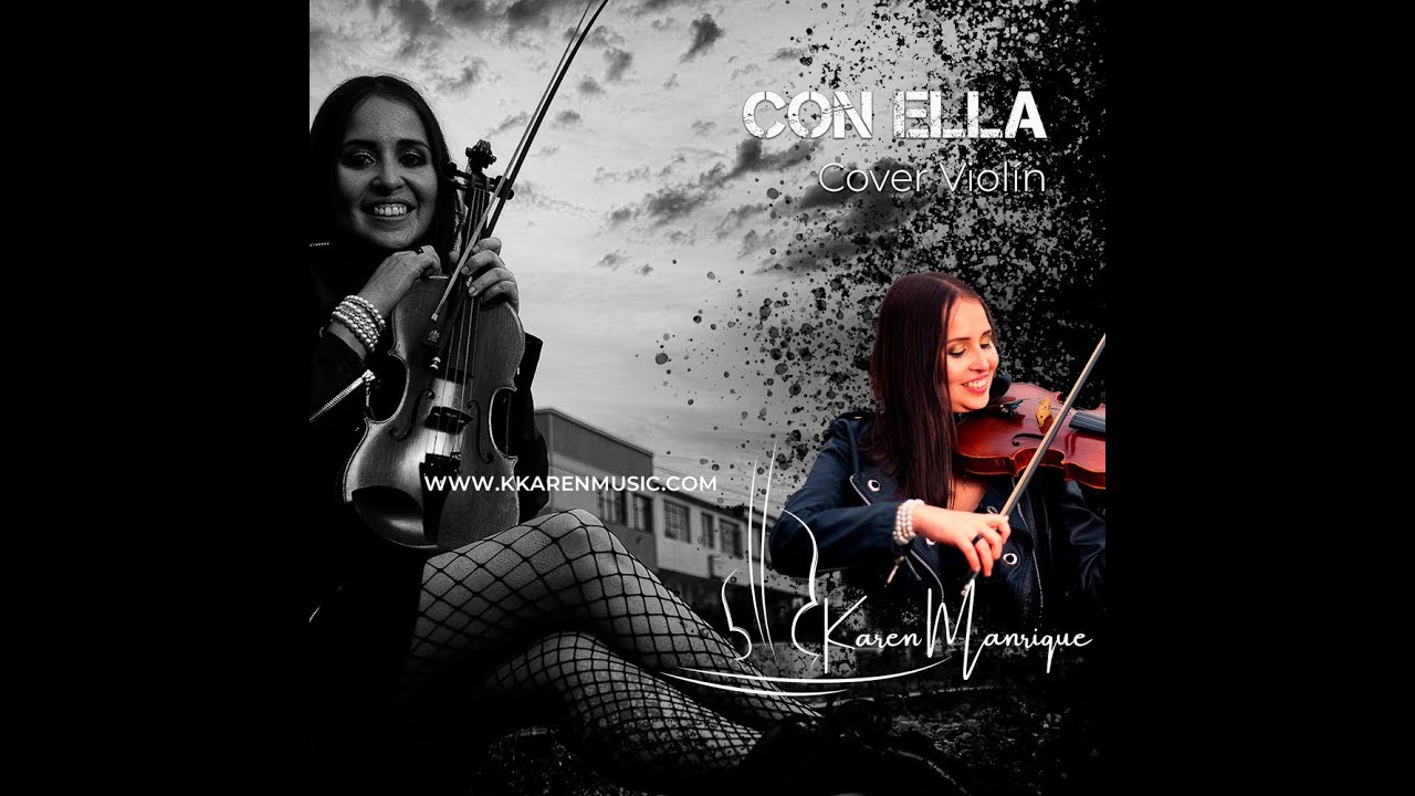Con Ella | Cristian Castro || Karen Manrique [Cover Violín 🎻]