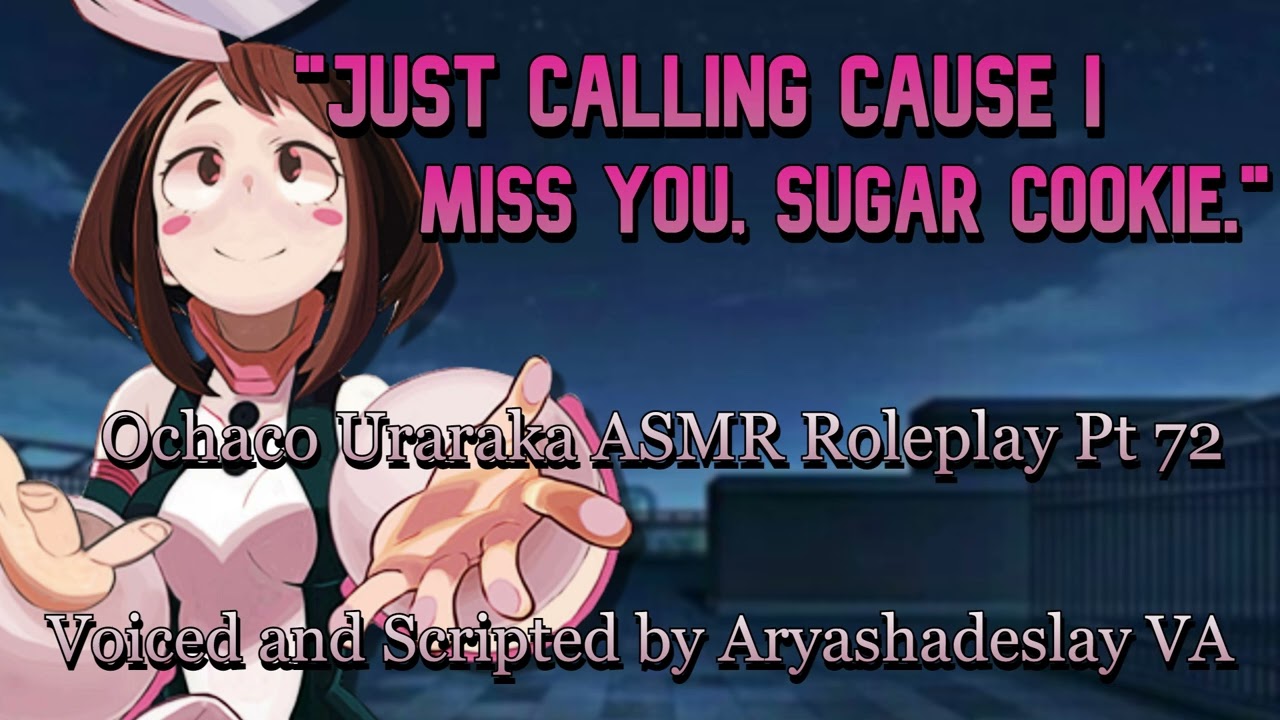 Очако звонит, потому что скучает по тебе!: Очако Урарака ASMR Ролевая игра, часть 72 [F4A][Моя ге...