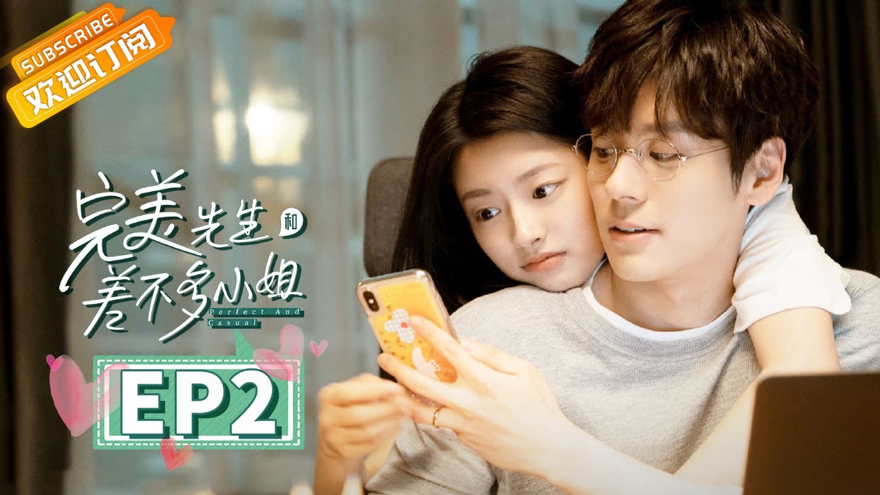 【MULTI SUB】《完美先生和差不多小姐 Perfect And Casual》第2集 云舒误买章斯年的房被骗【芒果TV青春剧场】