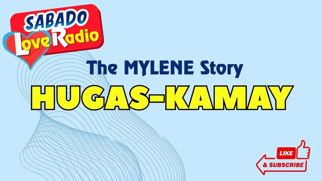 HUGAS-KAMAY - MYLENE _ Best Love Story _ Barangay Love Stories