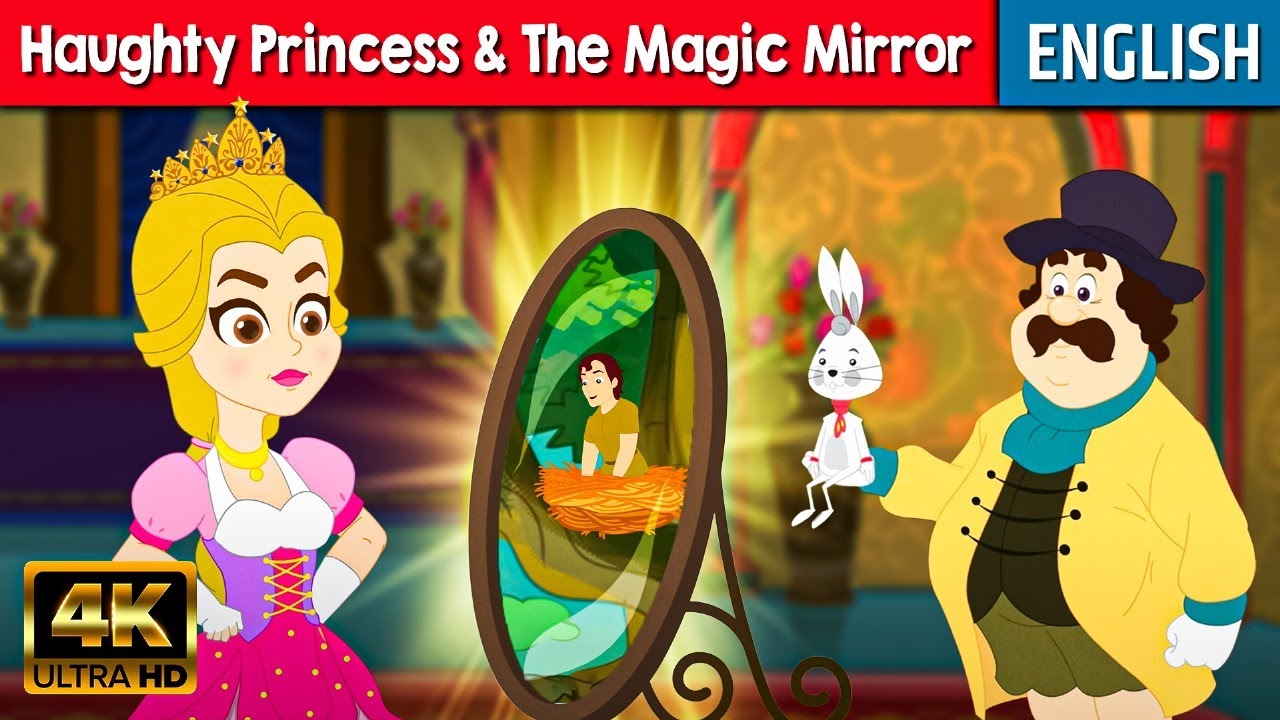 Haughty Princess & The Magic Mirror In English | Fairy Tales In English | Bedtime Stories | Cartoon
