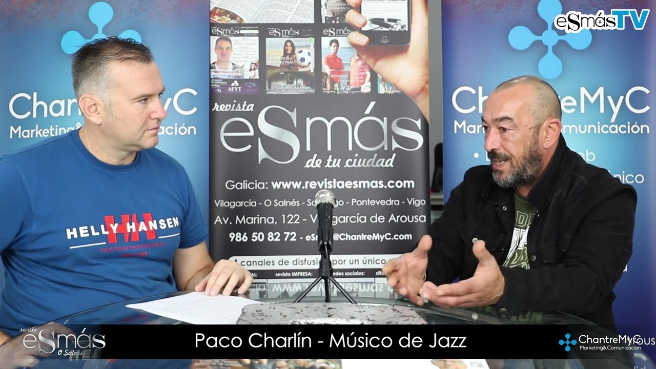 Entrevista a Paco Charlín Músico de Jazz natural de Vilanova de Arousa