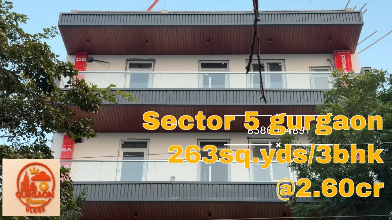 Sector 5 Gurgaon || 263sq.yds || 3bhk || Gurgaon dream vlogs 