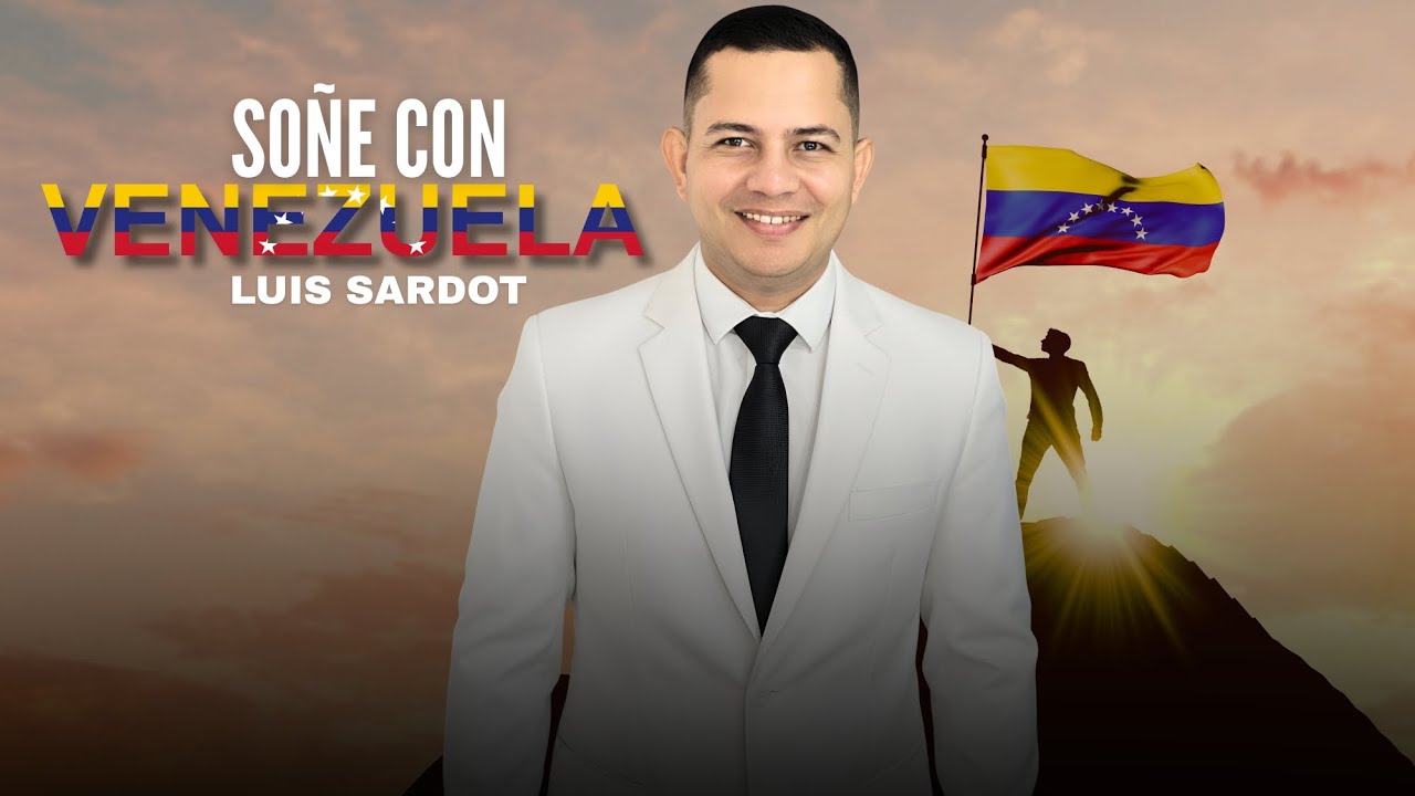 Soñé con Venezuela - Luis Sardot ( Video Letra ) #2025 