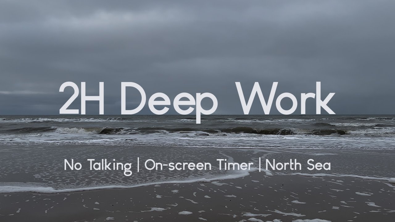 North Sea Work Session – 2H Work With Me Wind & Water Ambience