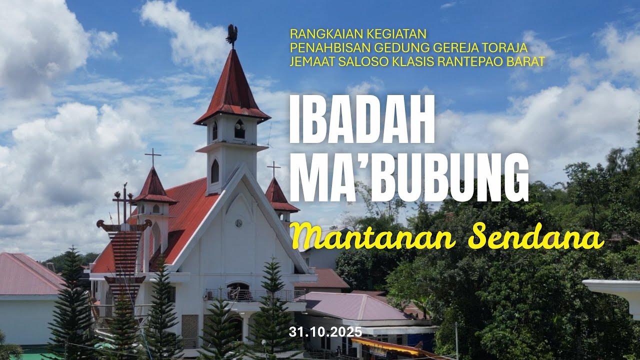 🔴 [LIVE] Rangkaian Ibadah Penahbisan Gedung Gereja Toraja Jemaat Saloso - Hari Ke-8 | 31.10.2025