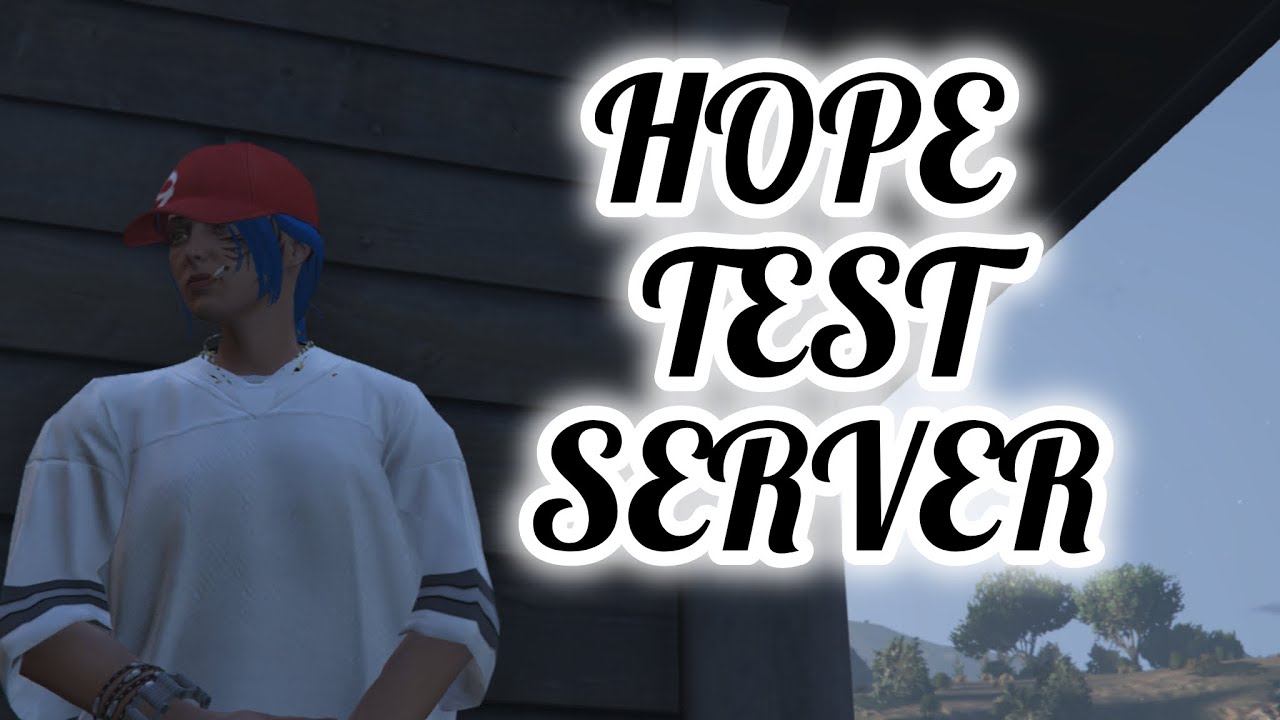 QBCORE - HOPE TEST SERVER FIVEM | PART I