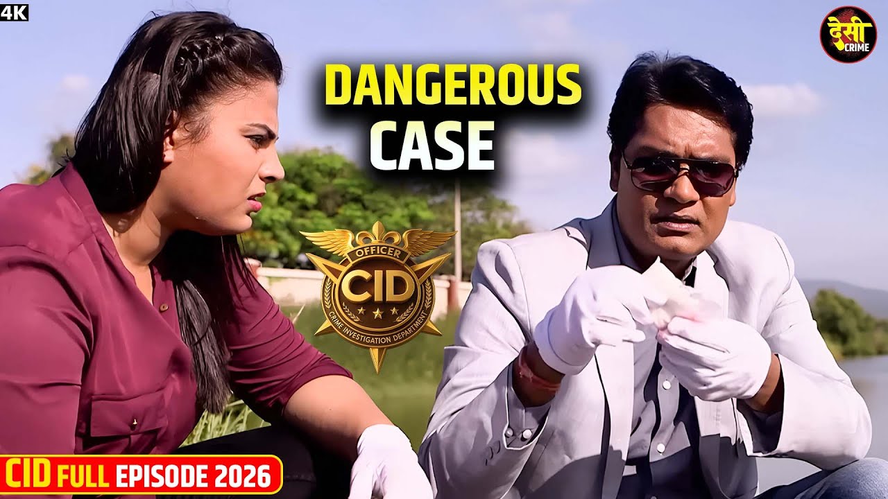 एक केस जो CID कभी नहीं भूलेगी | सी.आई.डी. | Best Of CID | New Episode 2026