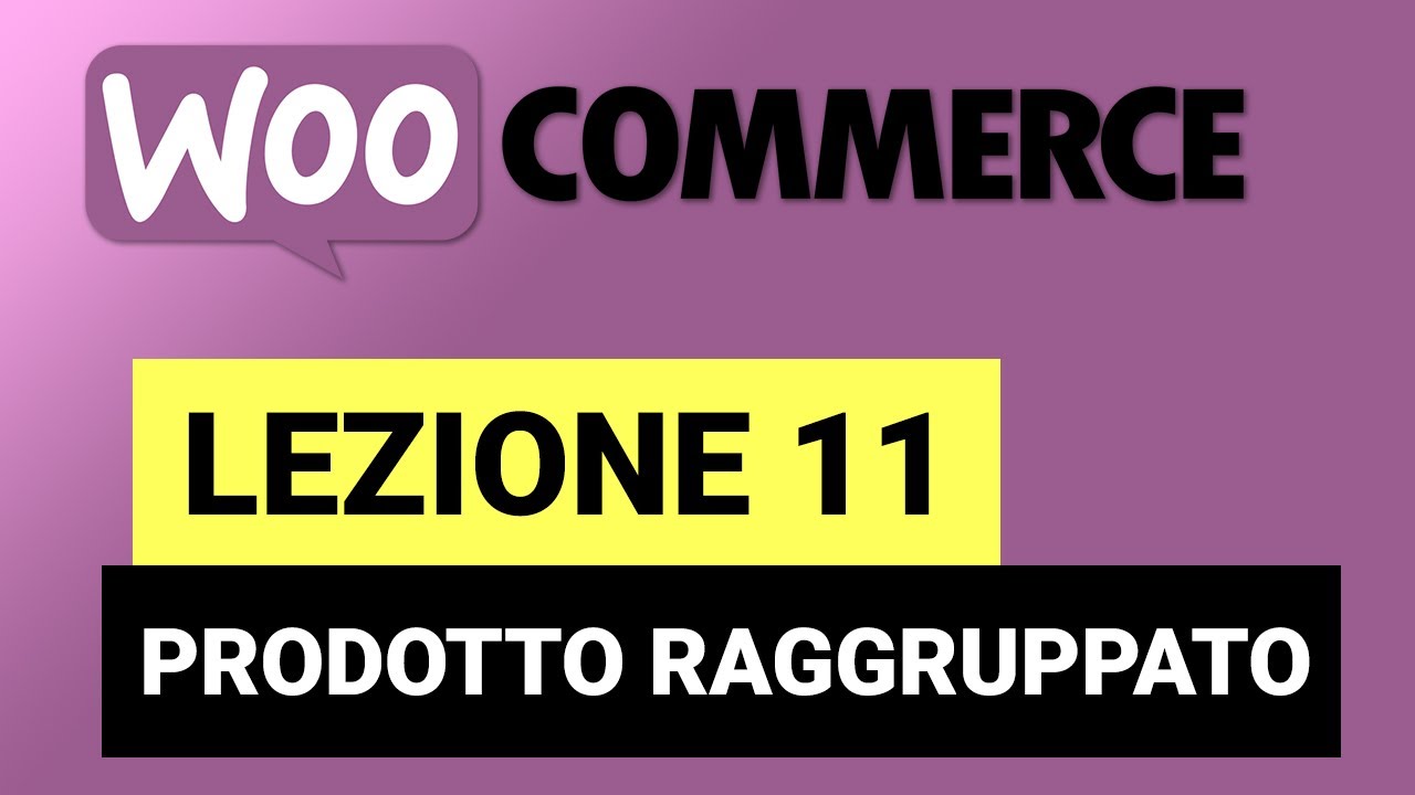 Creare un prodotto raggruppato - WOOCOMMERCE Tutorial Italiano 11