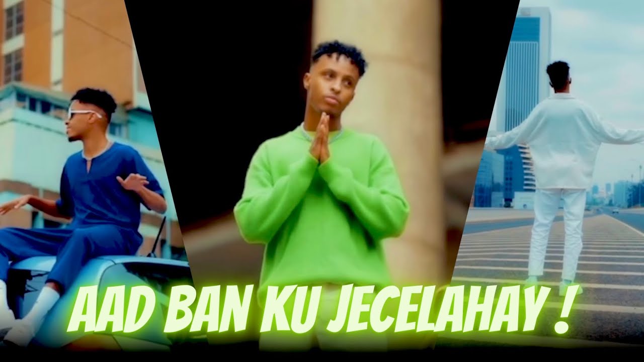 SAALAX SANAAG AAD BAN KU JECLAHAY OFFICIAL MUSIC VEDIO 2022