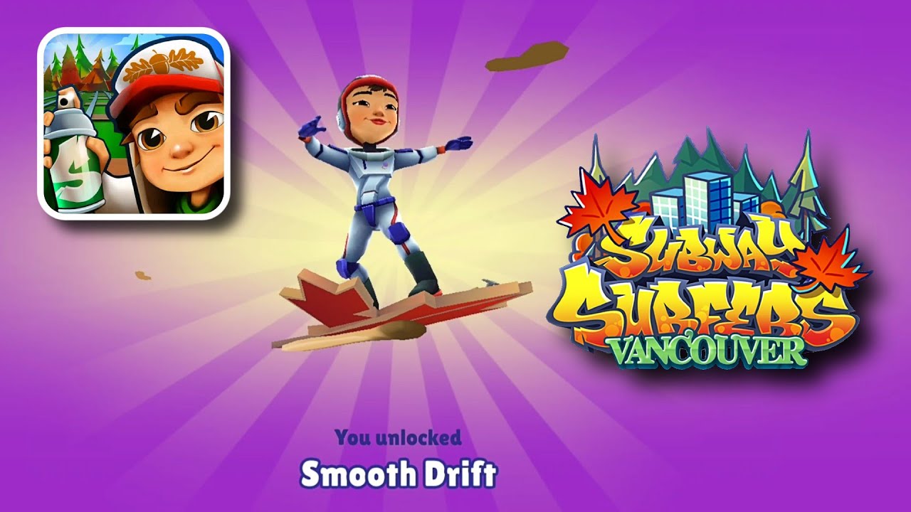 SUBWAY SURFERS VANCOUVER 2021 AMY WITH MAPLE LEAF SMOOTH DRIFT