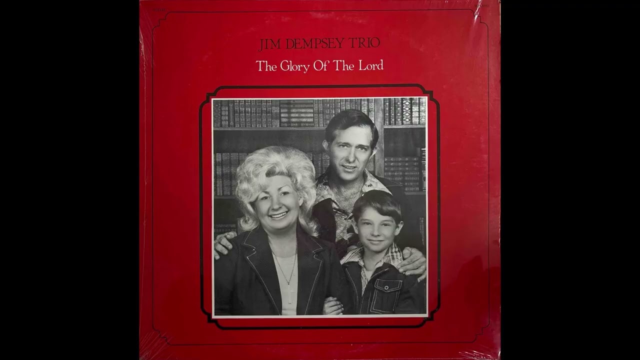 Jim Dempsey Trio - The Glory Of The Lord (Unknown Year, Indiana Gospel)