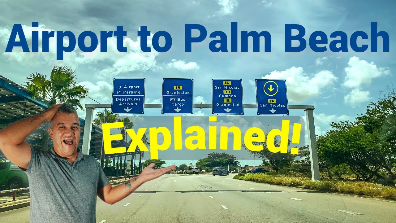 Aruba Airport drive to the Hotels at EAGLE & PALM BEACH