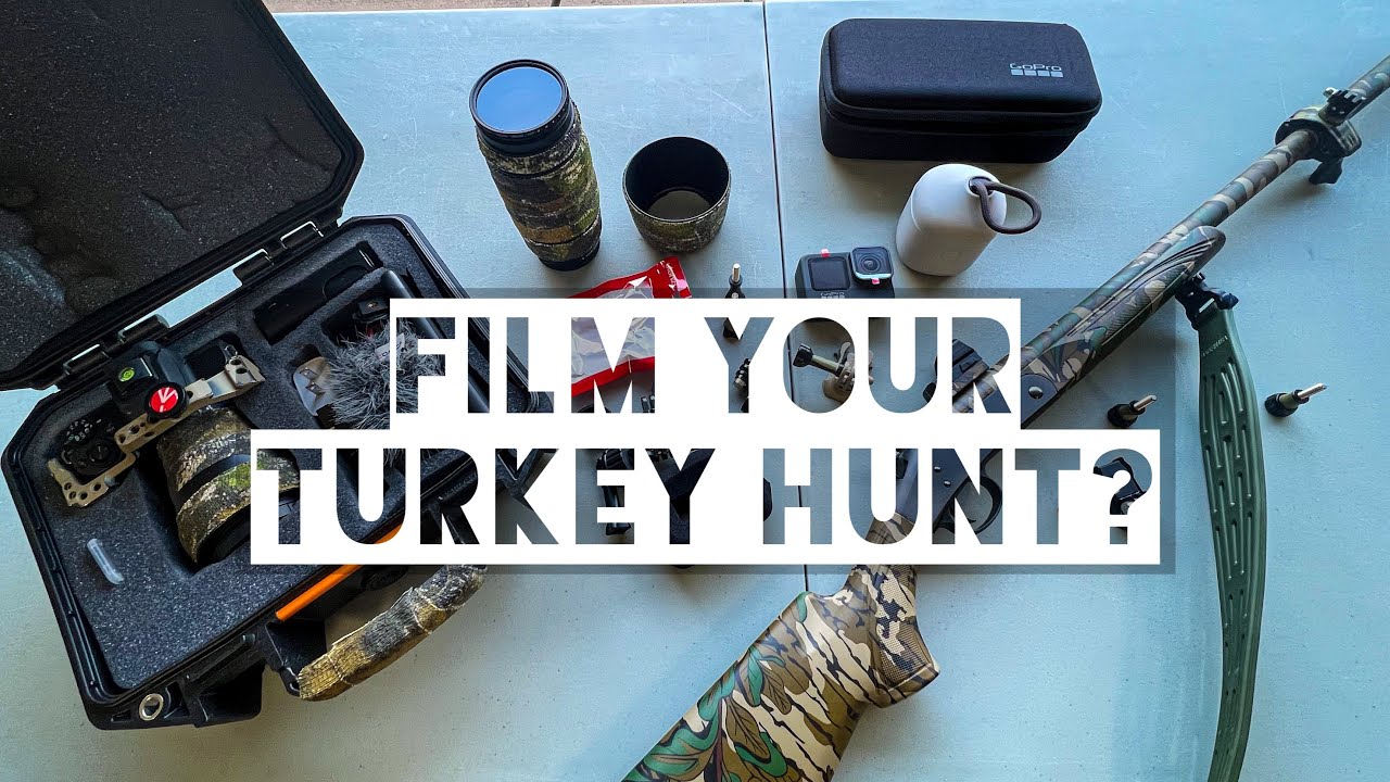 FILM Your TURKEY HUNTS | How To | FILMING Setup | Turkey Season Camera Gear