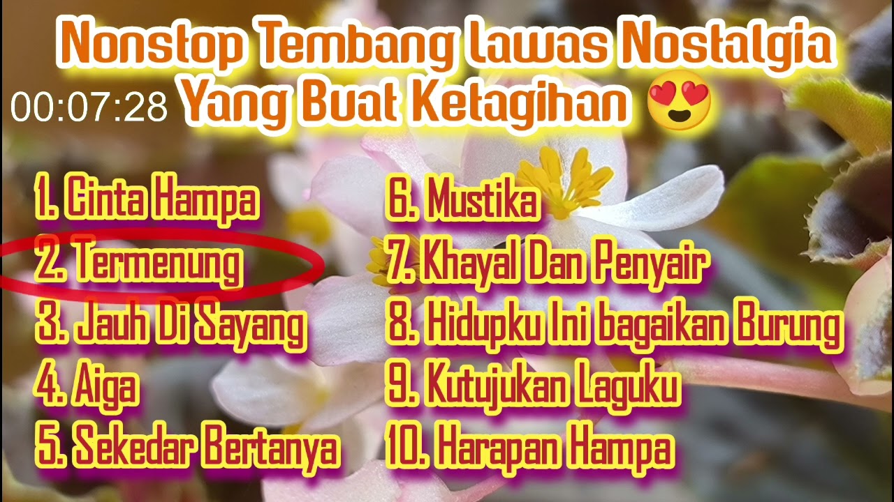 Kumpulan Lagu Lawas Nostalgia Bertuah,Tak Lekang Oleh Waktu,Buat Ketagihan.