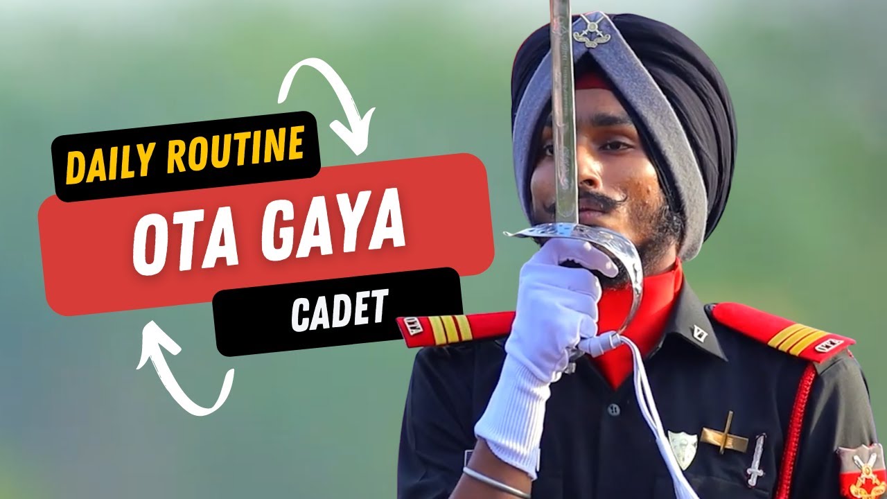 Daily Routine of Cadets at OTA Gaya.