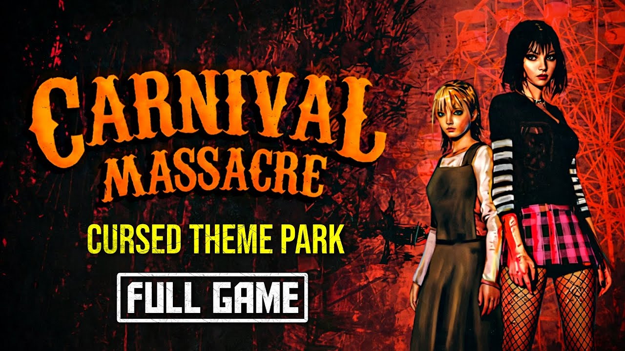 Carnival Massacre | A Classic Survival Horror Set in a Cursed Theme Park | Full Game No Commentary