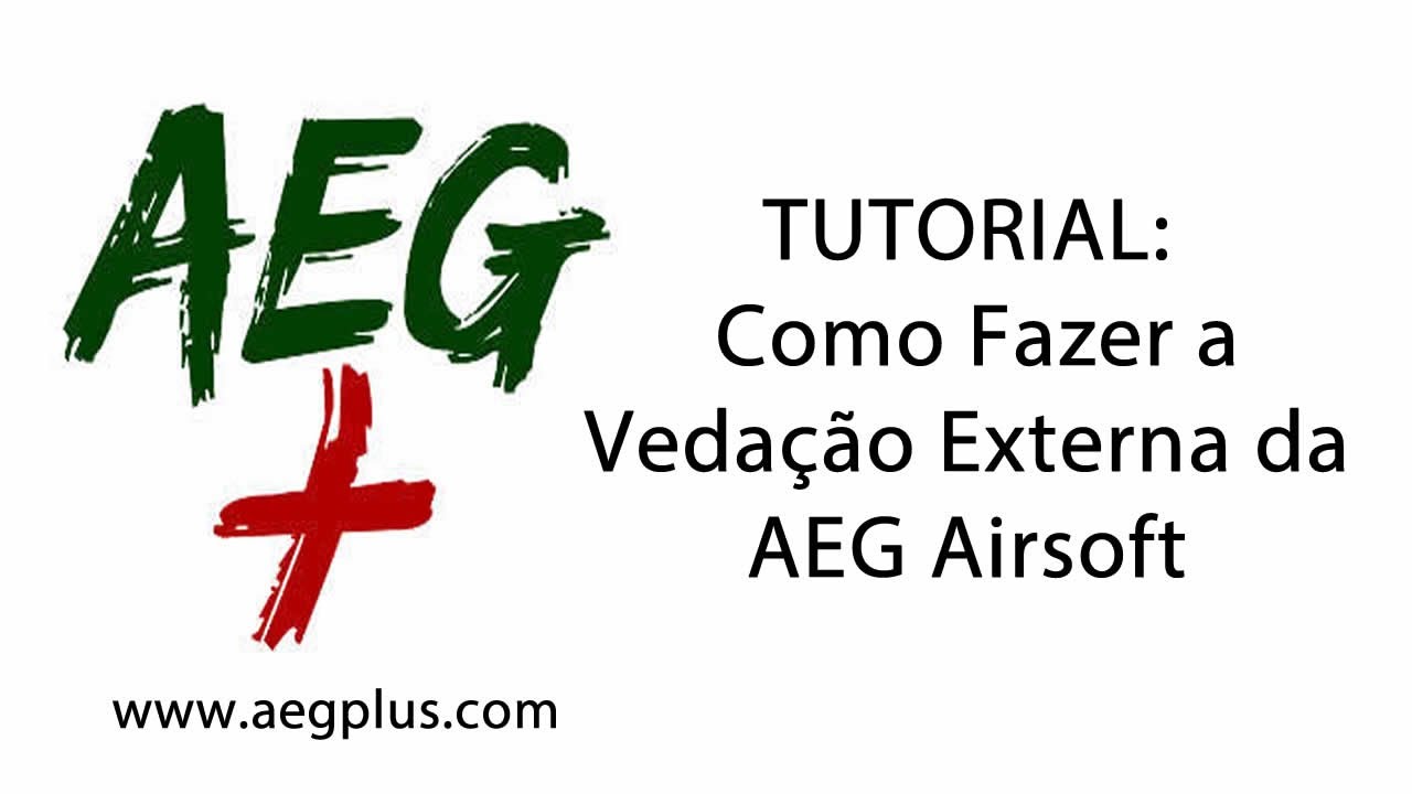 2 - Tutorial: Como fazer vedação externa da AEG airsoft - Passo a passo completo!